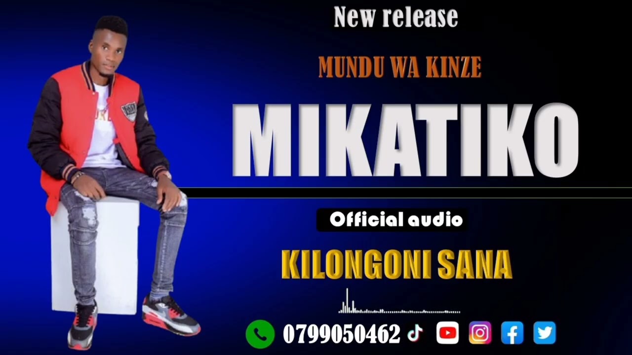 MIKATIKO - Official Audio (Mundu Wa Kinze - Kilongoni Sana)