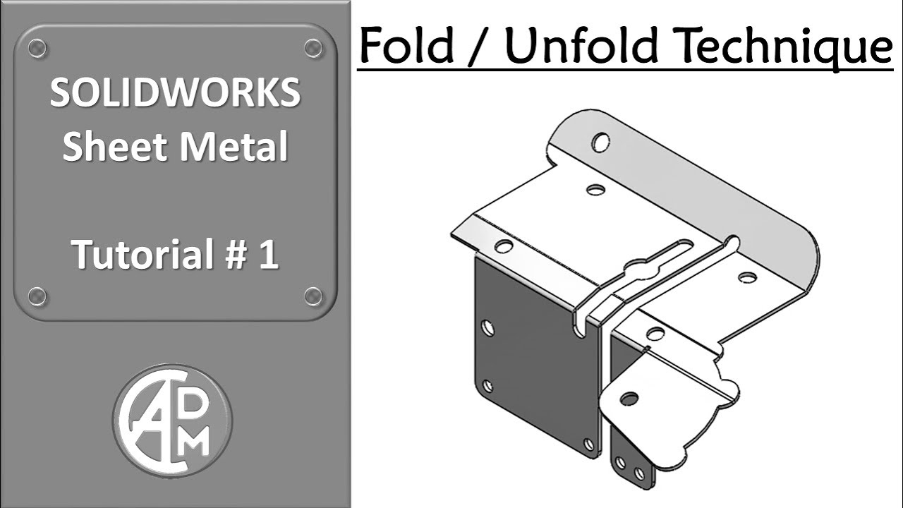 SOLIDWORKS Sheet Metal Tutorial # 1 | Fold / Unfold Technique