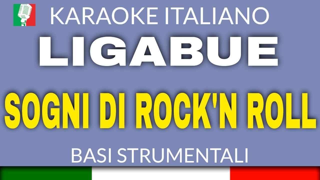 Ligabue - Sogni di Rock 'n Roll - Karaoke Strumentale 🎤
