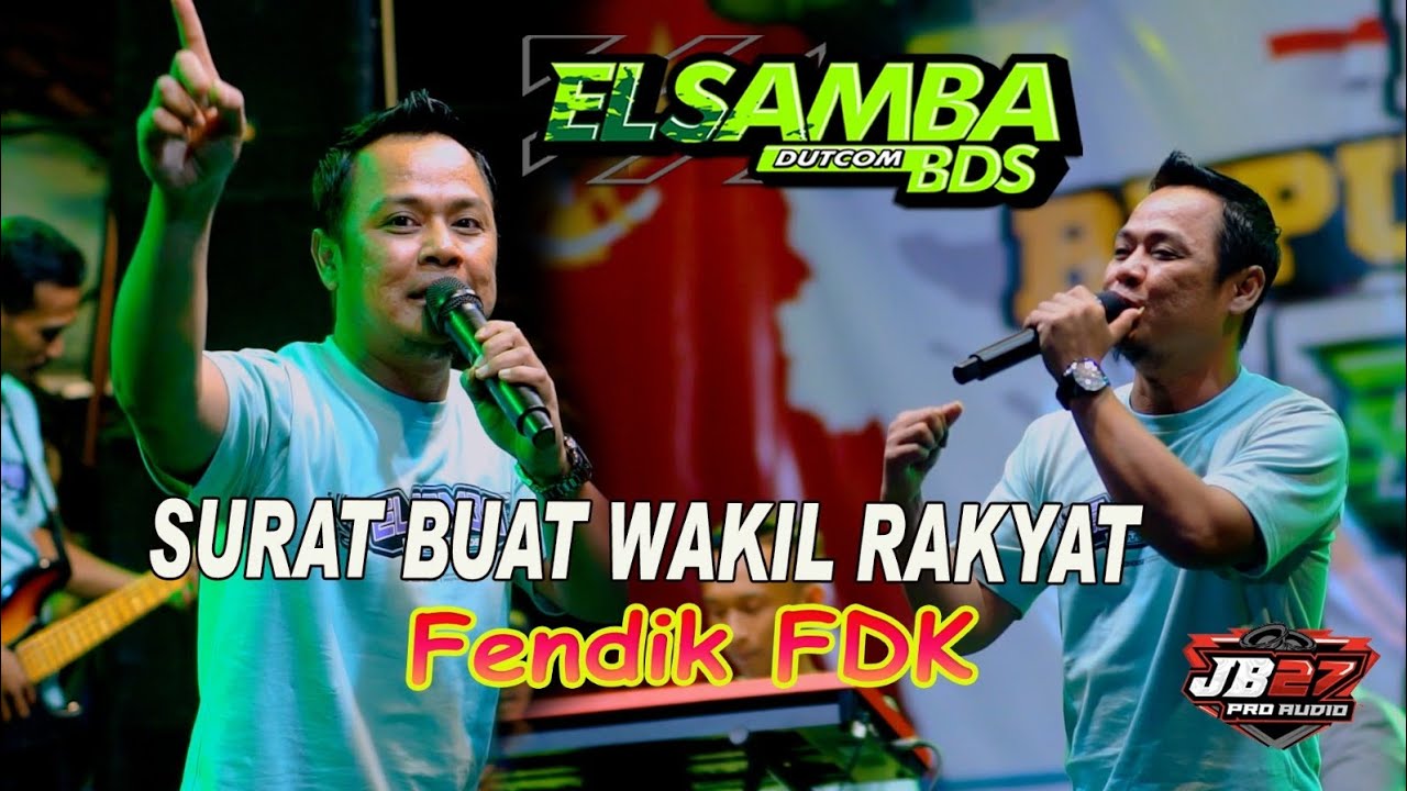 Surat Buat Wakil Rakyat ~ Cak Pendik || EL SAMBA DutCom BDS Ft JB 27 Pro Audio...