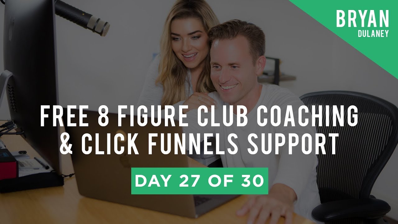 Free 8 Figure Club Coaching & ClickFunnels Support Day 27 of 30: 9 Conditions I Look For