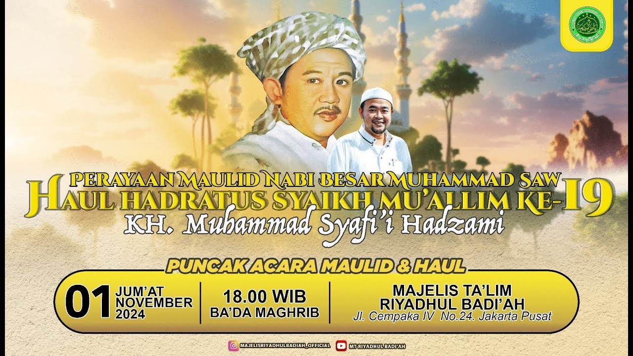 🔴 LIVE : MAULID NABI MUHAMMAD DAN HAUL KE-19 HADRATUS SYAIKH MU'ALLIM KH. MUHAMMAD SYAFI'I HADZAMI