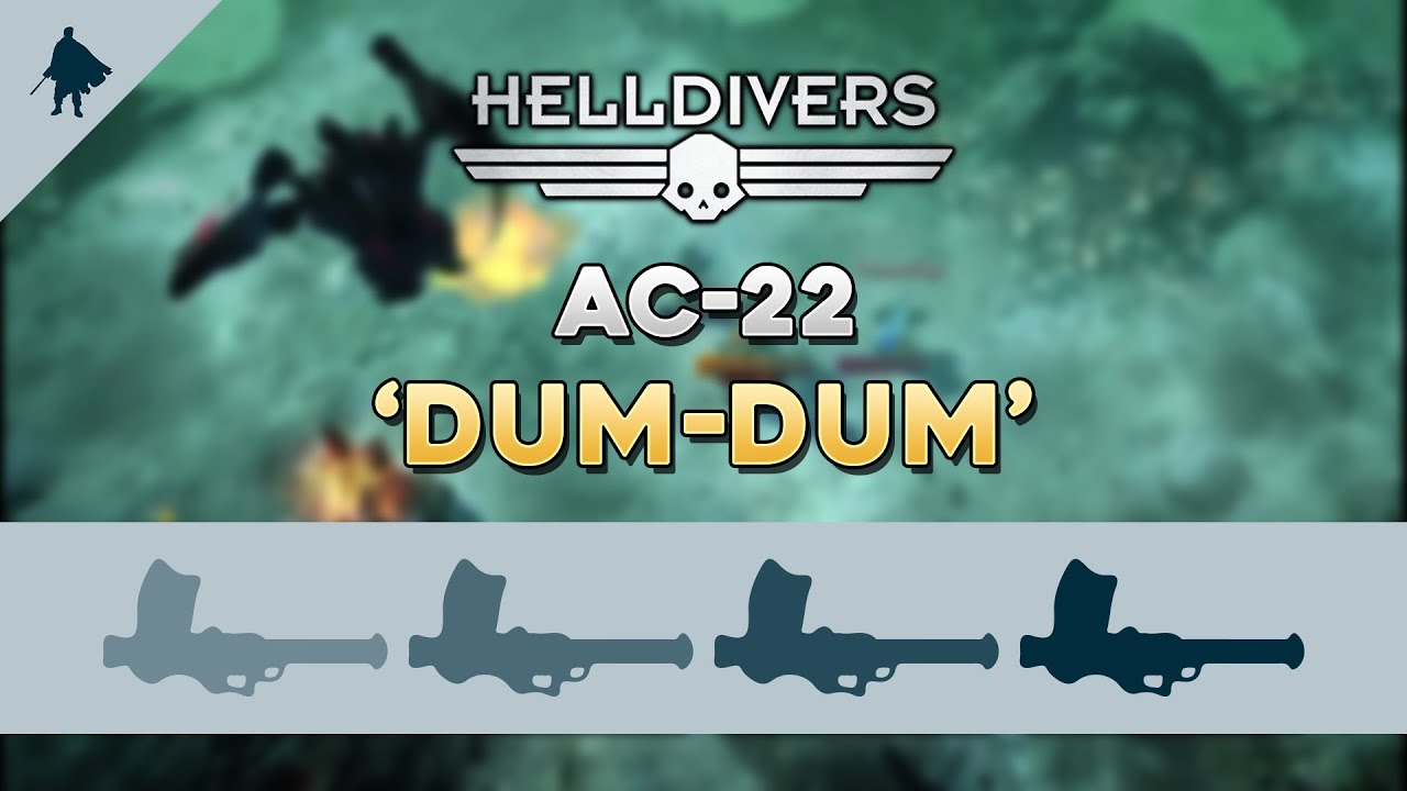 HELLDIVERS&trade; - AC-22 'Dum-Dum' Mobility