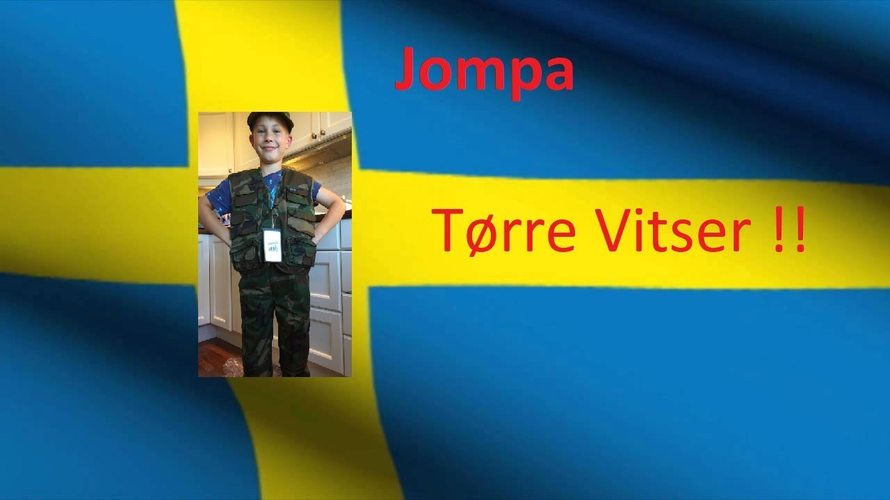 Svenske vitser med Jompa, skikkelig tørre, god humor