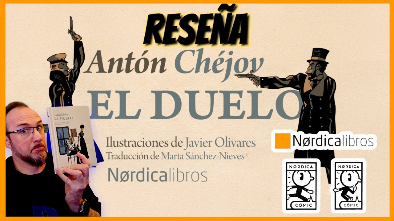 Reseña El Duelo de Antón Chéjov