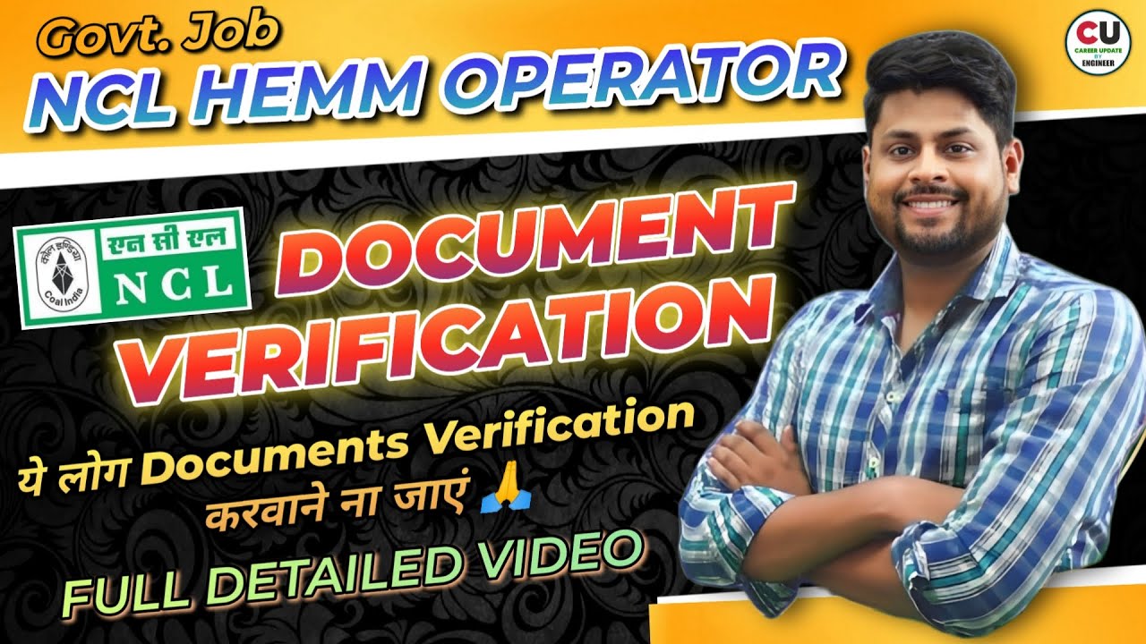 NCL HEMM Operator Document Verification | Full Details | Please these people should not go | NCL ...
