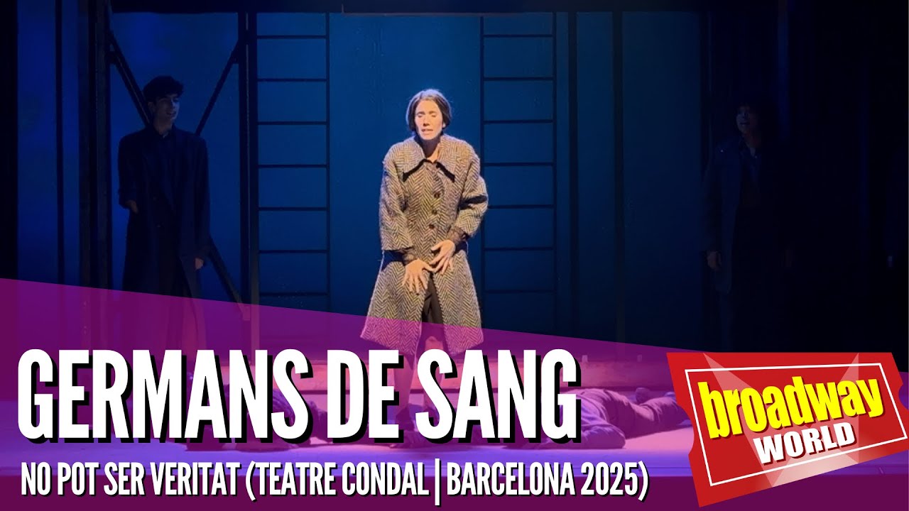 GERMANS DE SANG - No pot ser veritat (Teatre Condal - Barcelona 2025)