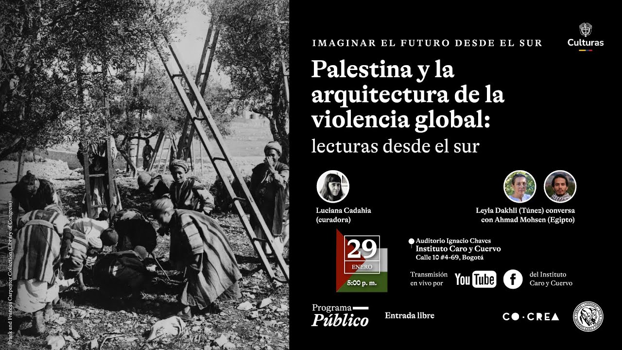 Programa público ICC | Palestina y la arquitectura de la violencia global: lecturas desde el sur