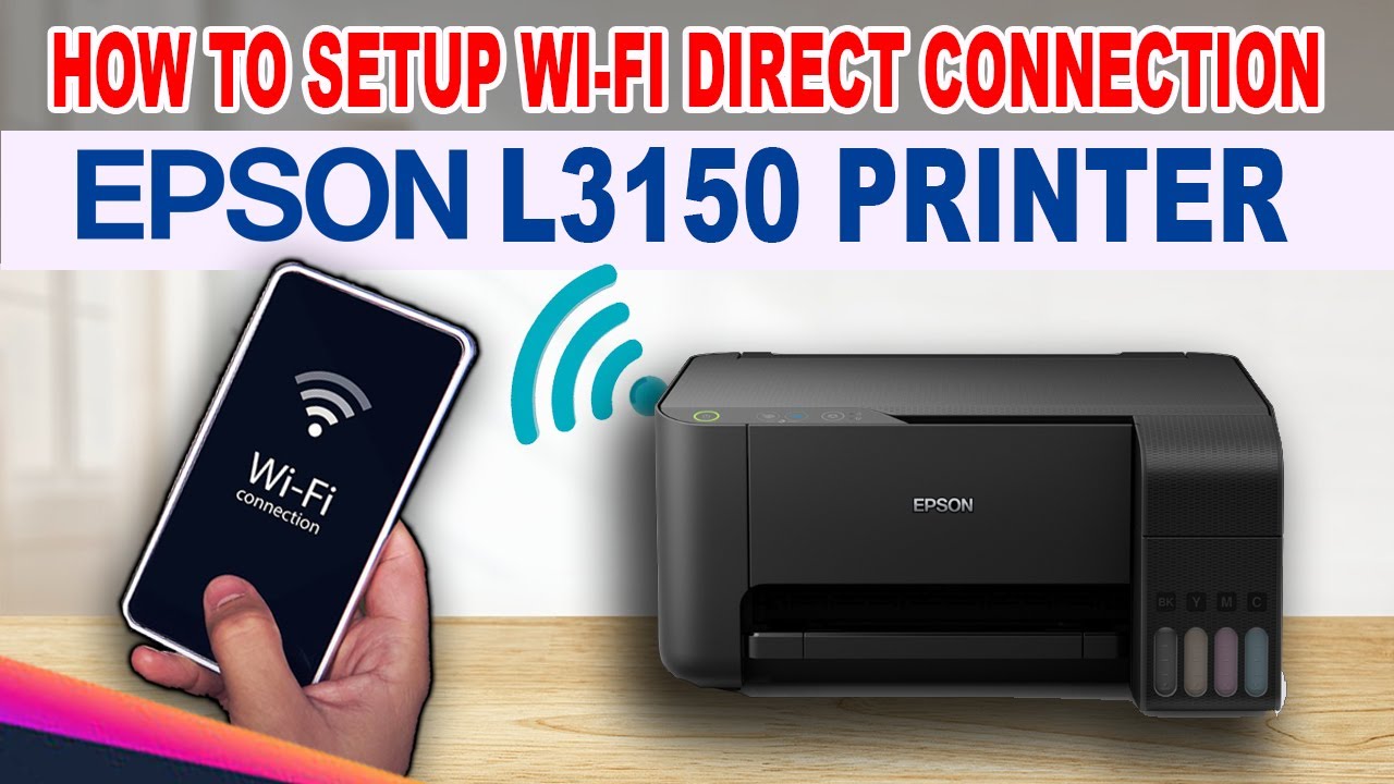 КАК НАСТРОИТЬ ПРЯМОЕ ПОДКЛЮЧЕНИЕ WI-FI - ПРИНТЕР EPSON L3150.