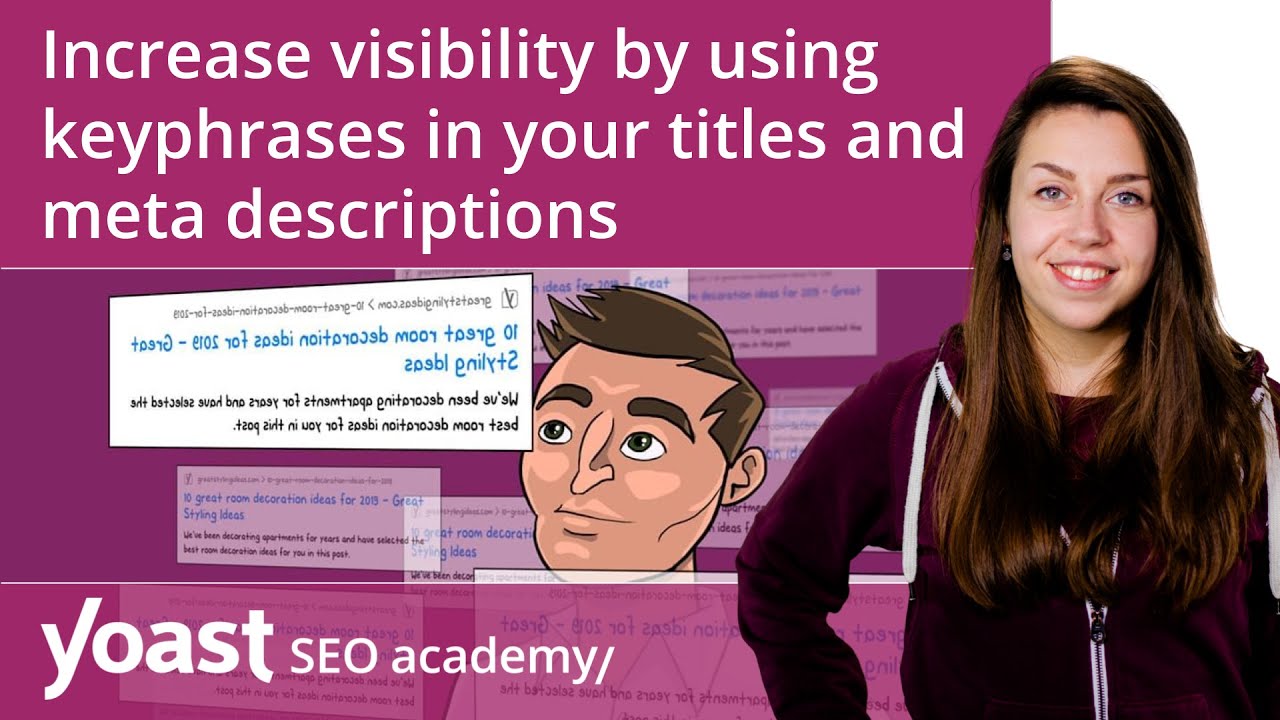 Increase visibility by using keyphrases in your titles and meta descriptions | Yoast SEO features
