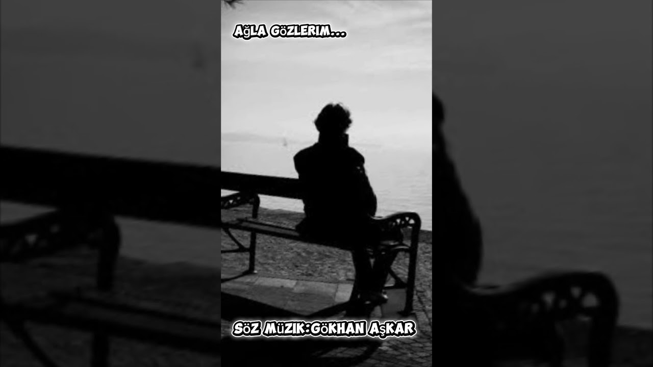 Ağla Gözlerim 