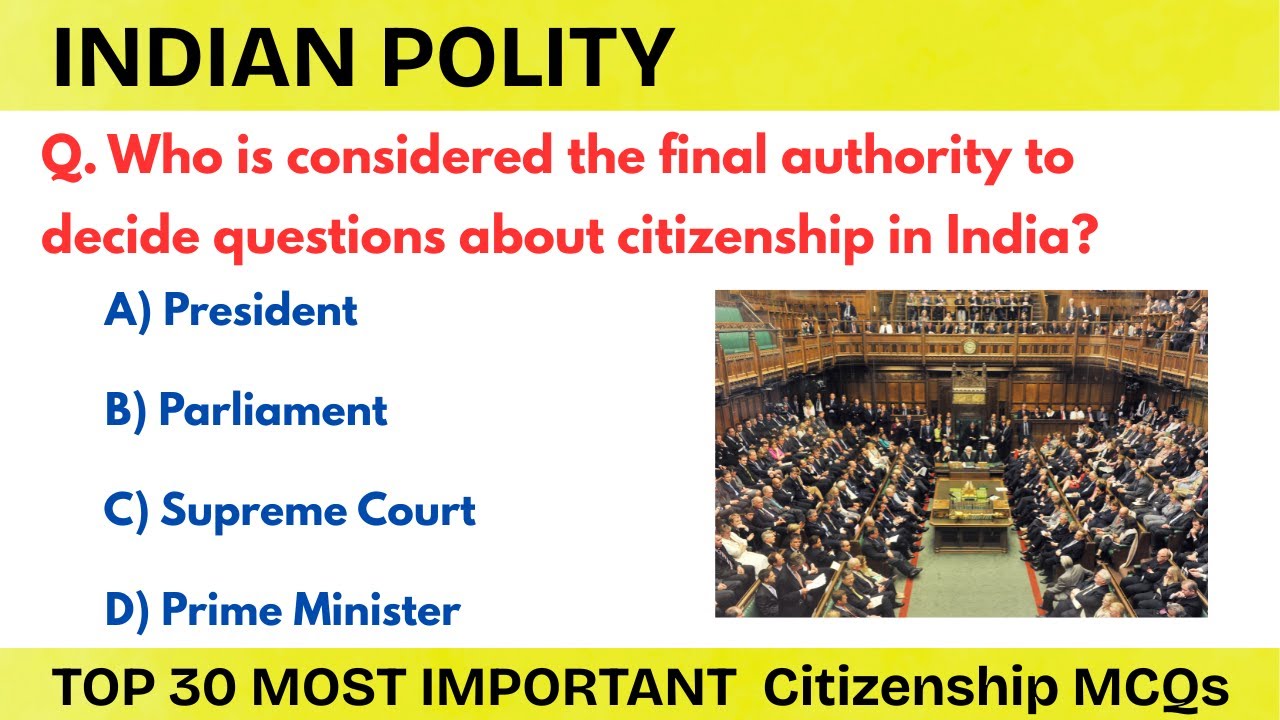 Indian Polity &ndash; Citizenship | Top 30 MCQs for UPSC & State PSC Exams