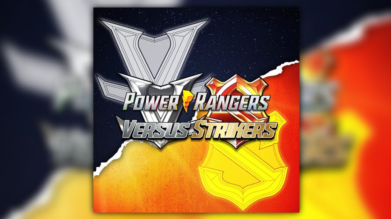 Power Rangers | Versus Strikers | Full Extended Fan Adaptation Theme Song