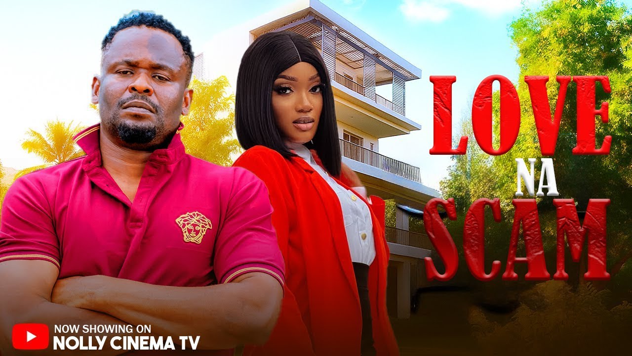 LOVE NA SCAM -ZUBBY MICHEAL, ALEX CROSS, ANITA NWACHI, New Release 2026 Nigeria Movie
