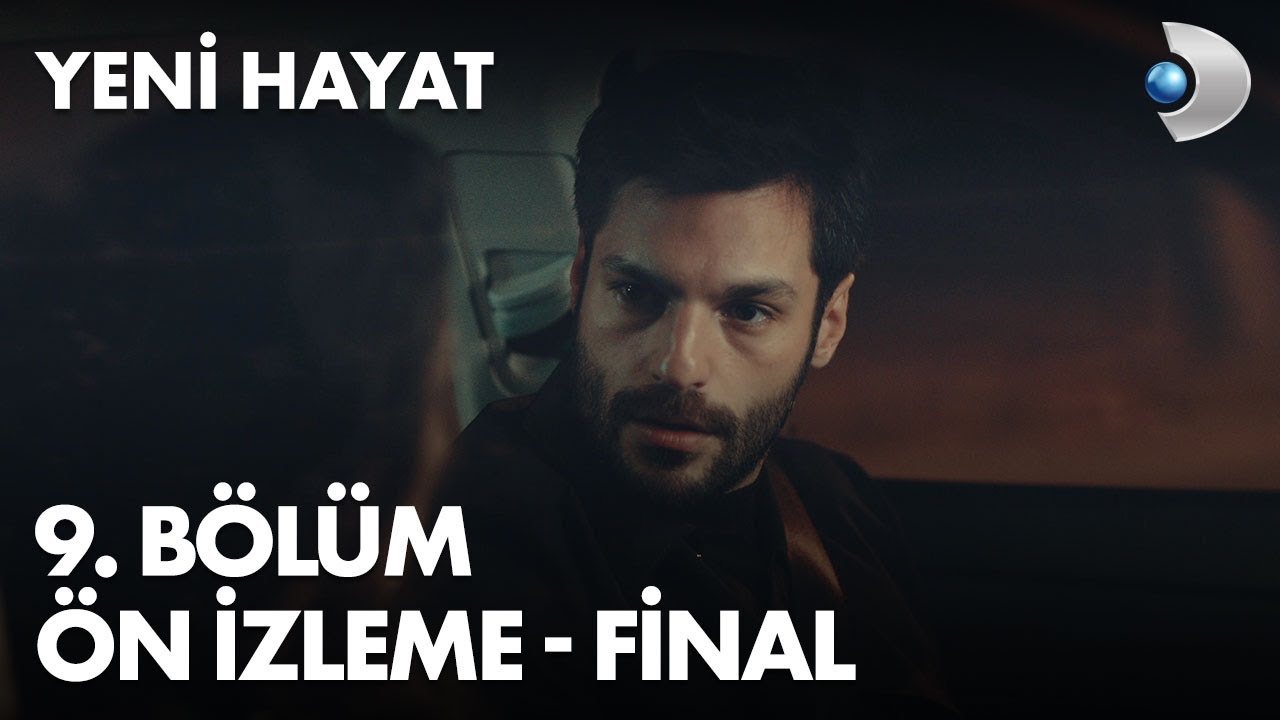 Yeni Hayat 9. Bölüm Ön İzleme - FİNAL