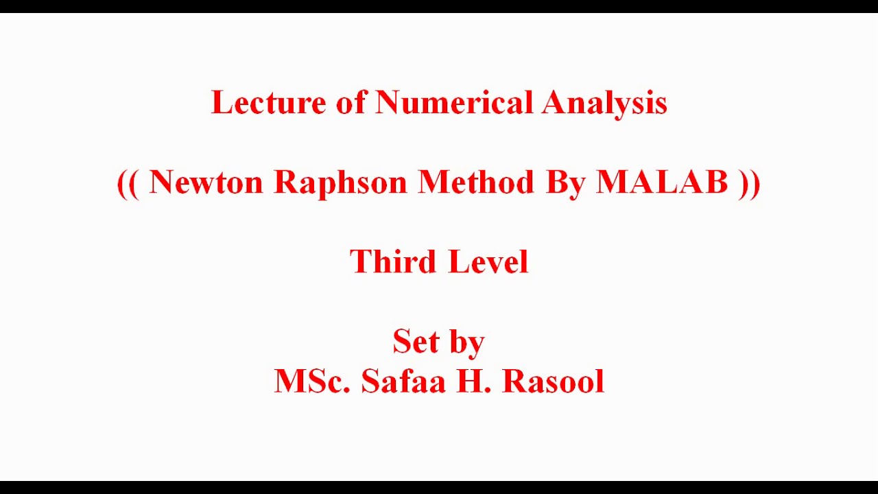 Newton Raphson Method By MALAB  طريقة نيوتن رافسن باستخدام الماتلاب