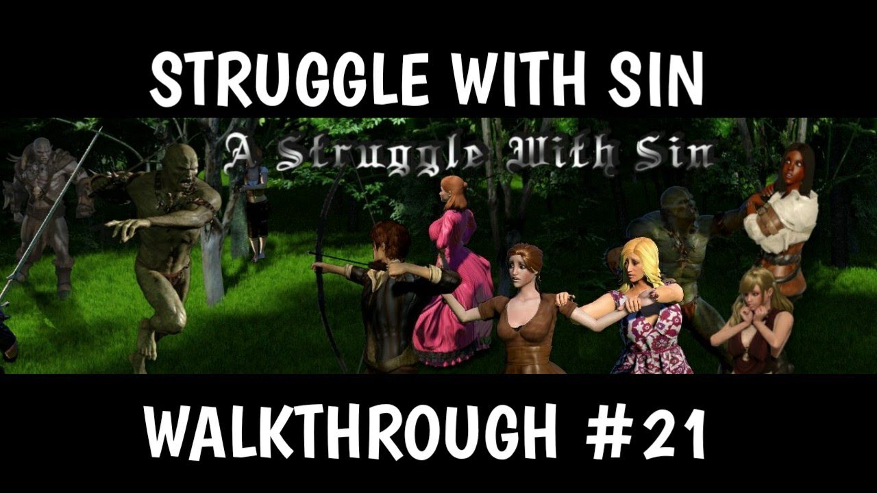 A STRUGGLE WITH SIN WALKTHROUGH #21 V0.4.5 QUEST