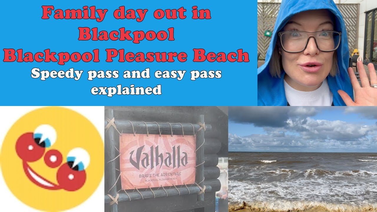 Blackpool Pleasure beach, easy pass and speedy pass explained