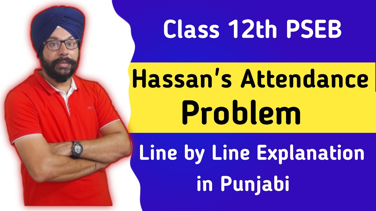 hassan attendance problem lesson class 12 in punjabi class 12 english chapter 1 pseb ch 1 class 12th