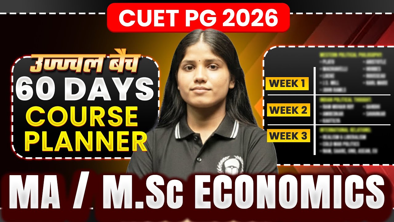 CUET PG 2026 MA Economics Crash Course Planner | cuet pg 2026 crash course | Ujjwal Batch