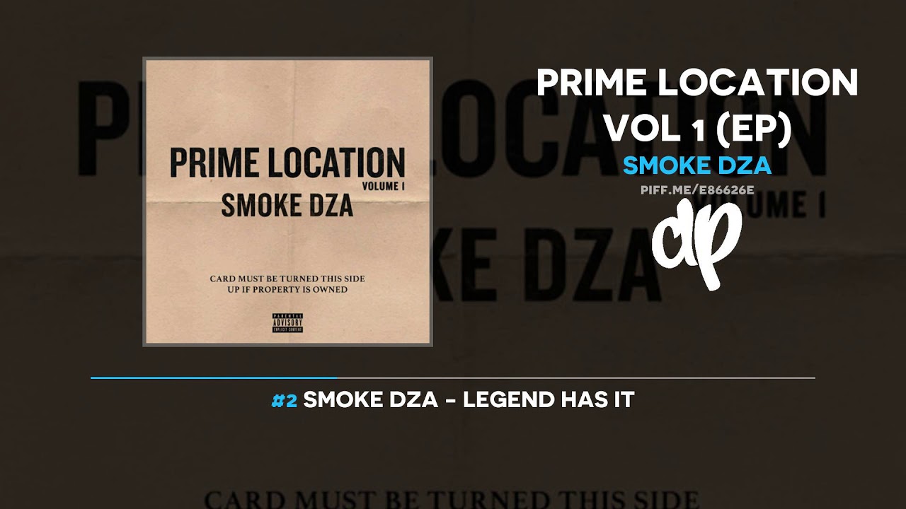 Smoke DZA - Prime Location Vol 1 (FULL MIXTAPE)