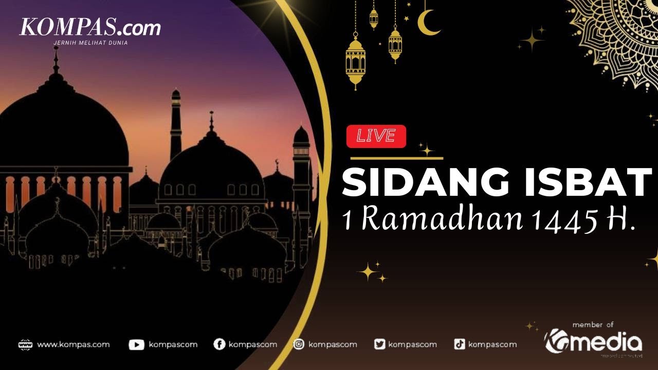 🔴LIVE - Hasil Sidang Isbat Tetapkan Awal Ramadhan 1445 H pada Selasa 12 Maret 2024