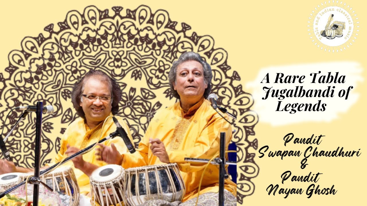 Pandit Swapan Chaudhuri & Pandit Nayan Ghosh. A Rare Tabla Jugalbandi of Legends.