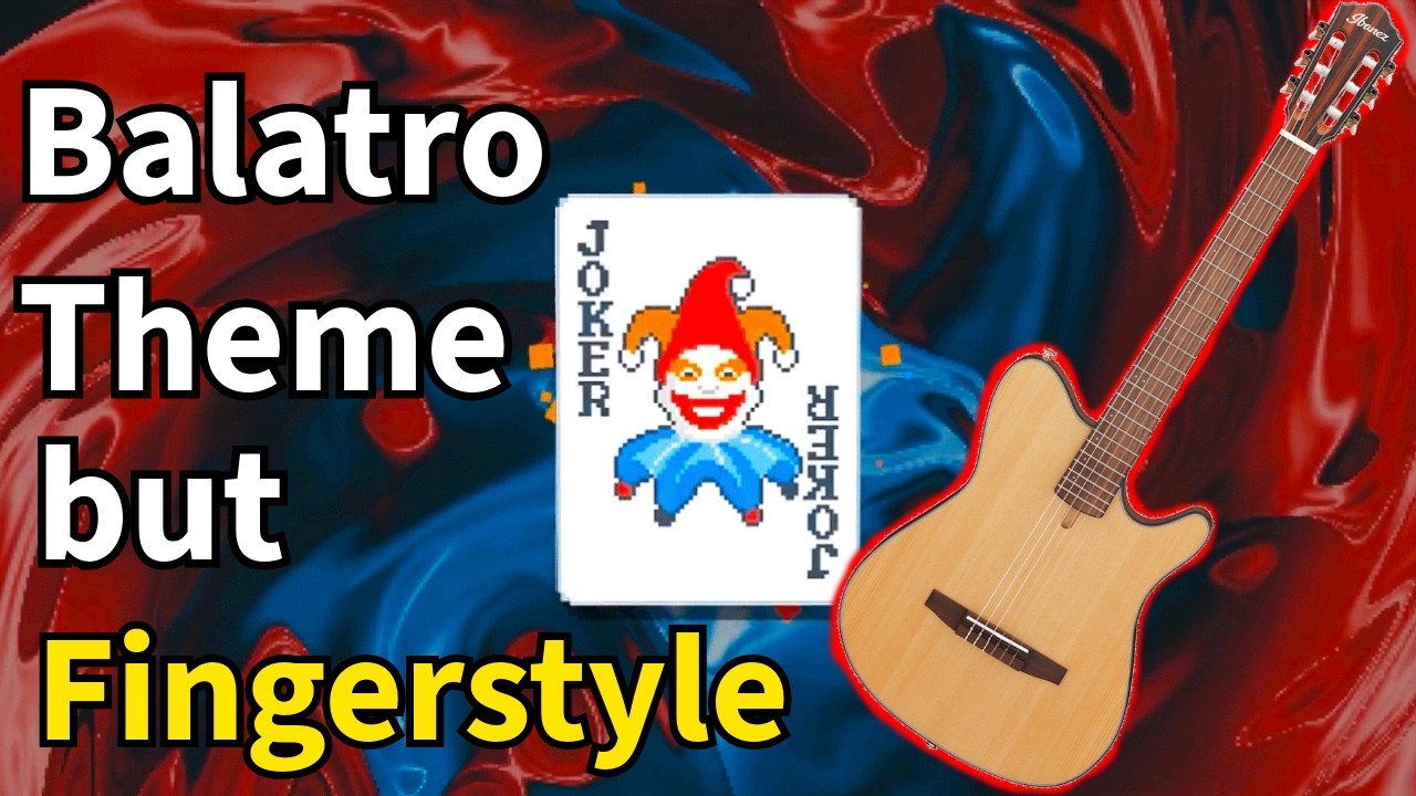 Balatro  – Main Theme (LouisF) | Fingerstyle Guitar Cover