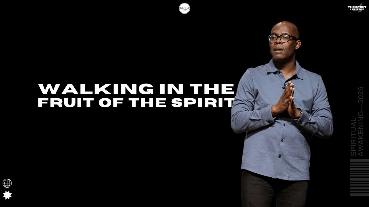SOZO CHURCH || THE SPIRIT-LED LIFE || WALKING IN THE FRUIT OF THE SPIRIT || PASTOR MARLANDO JORDAN