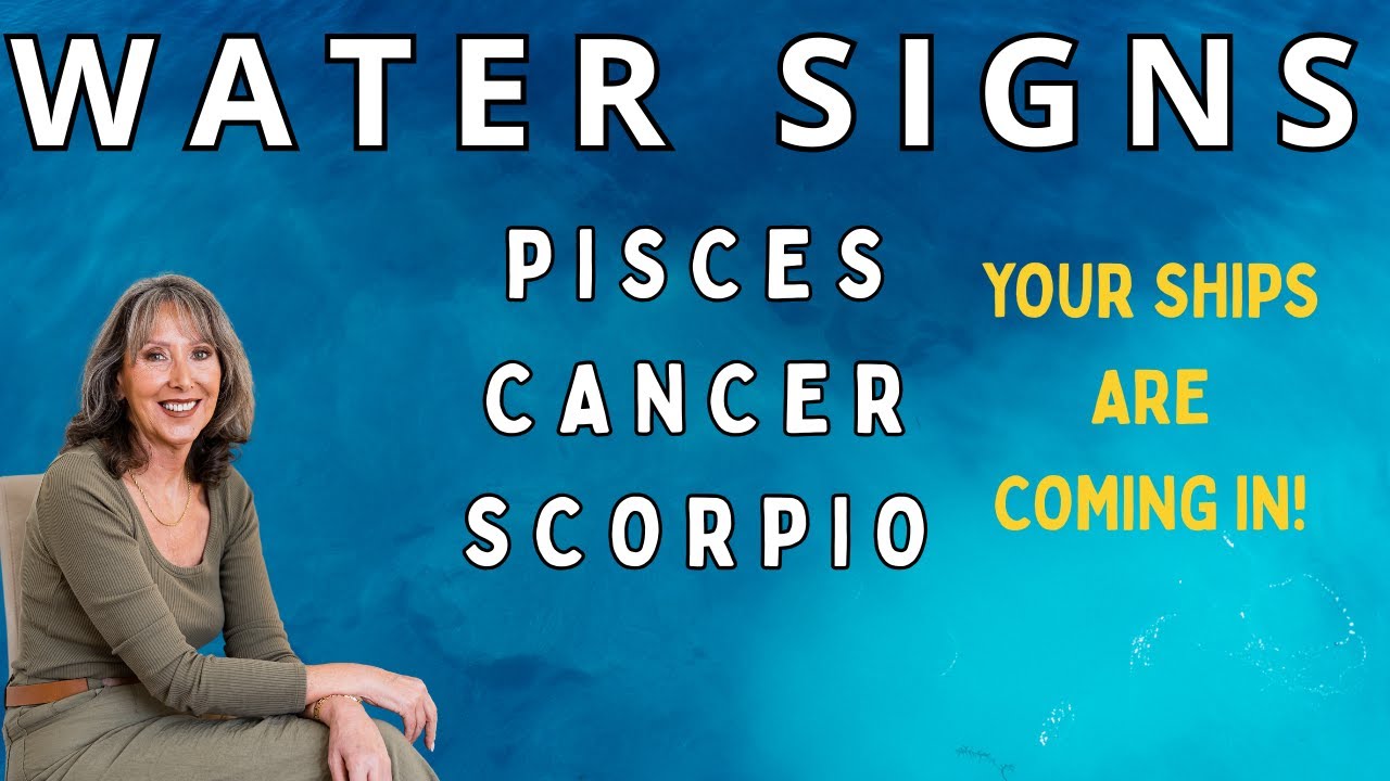 WATER SIGNS 🌊 Your Ships Are Coming In! Cancer, Scorpio, Pisces &mdash; You&rsquo;re Ready to Receive 💫