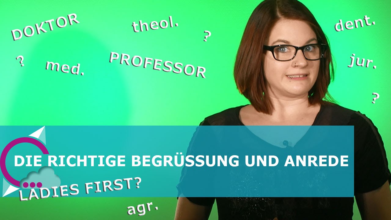 Korrekt begr&uuml;&szlig;en und anreden - so geht's
