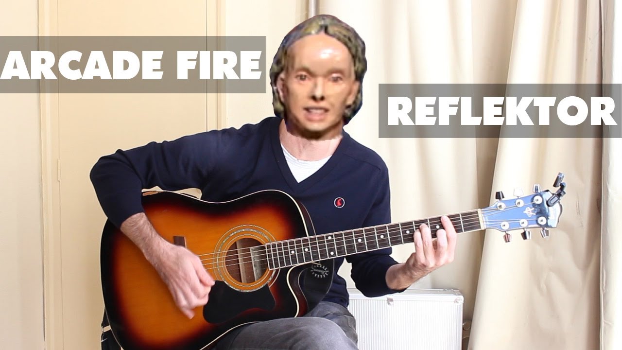 Arcade Fire - Reflektor - Acordes Guitarra Acustica Como tocar Letra