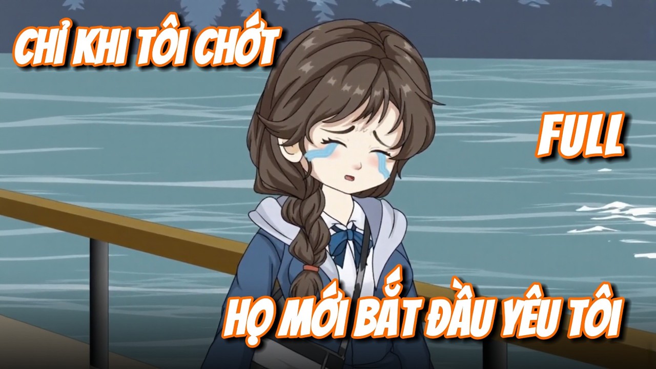 FULL | Chỉ Khi Tôi Chớt, Họ Mới Bắt Đầu Yêu Tôi | Gà Mờ TV