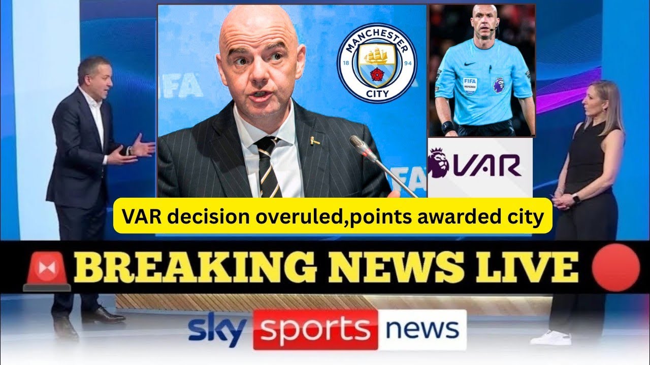 FIFA AWARDS POINTS TO MANCHESTER CITY AFTER VAR BLUNDER ⚡🏆