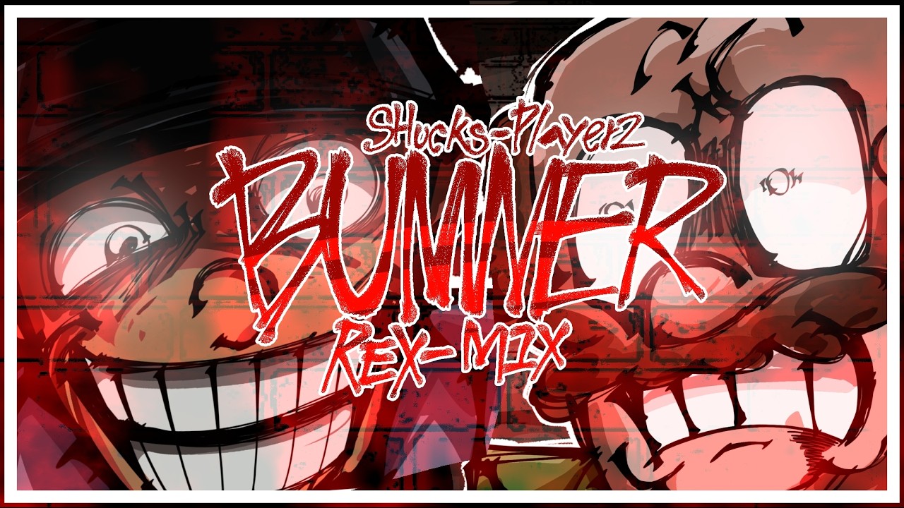 BUMMER [REX-MIX] - SHUCKS PLAYER 2