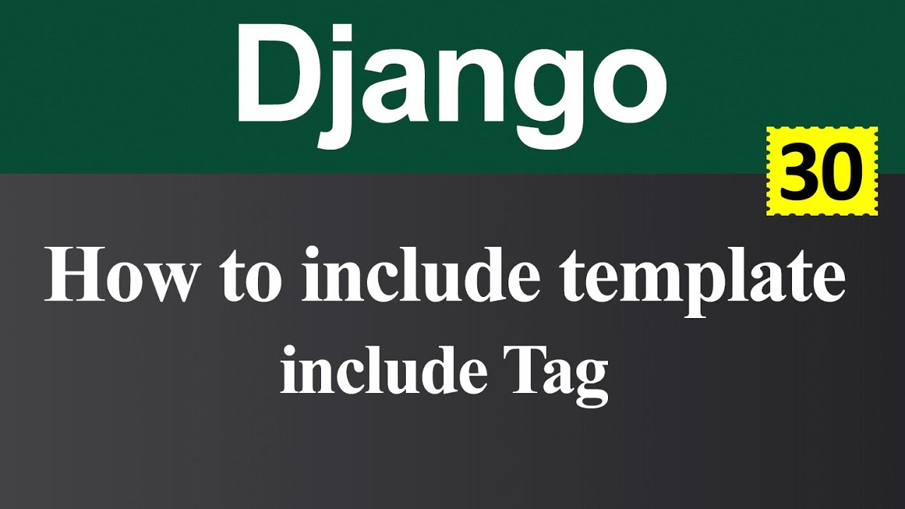 How to include template within template using include Tag in Django (Hindi)