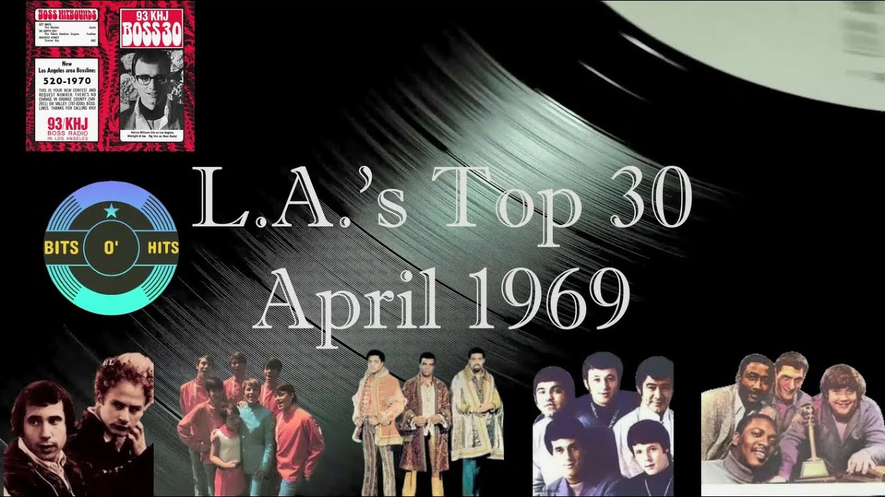 𝗟.𝗔.'𝘀 𝗧𝗼𝗽 𝟯𝟬: 𝗔𝗽𝗿𝗶𝗹 𝟭𝟵𝟲𝟵