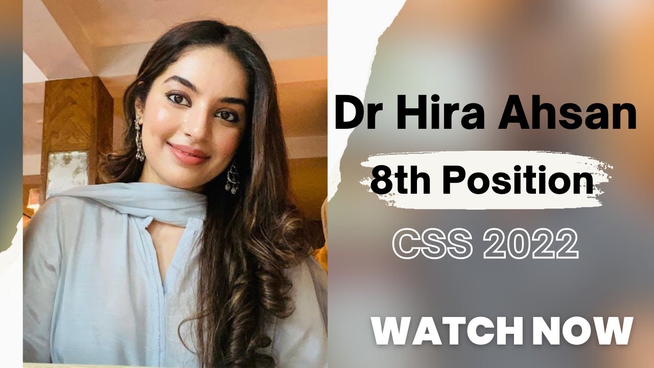 Dr. Hira Ahsan | 8th Position | CSS 2022 | Read Right Institute