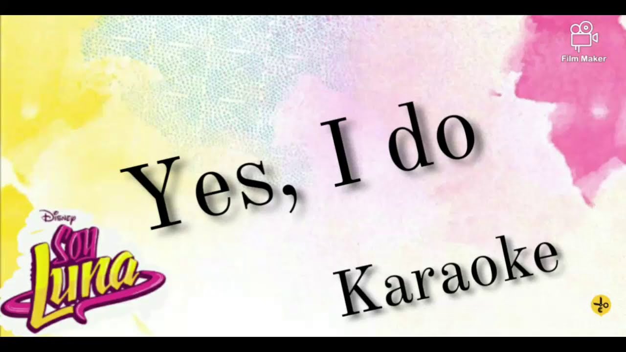 Soy Luna 2 - Yes, I do (Instrumental/Karaoke)