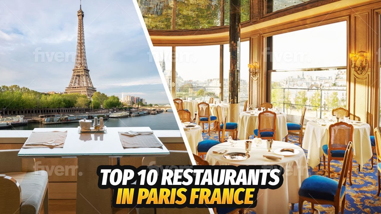 The Top ten restaurants in Paris 2023 France (verified only restaurants )