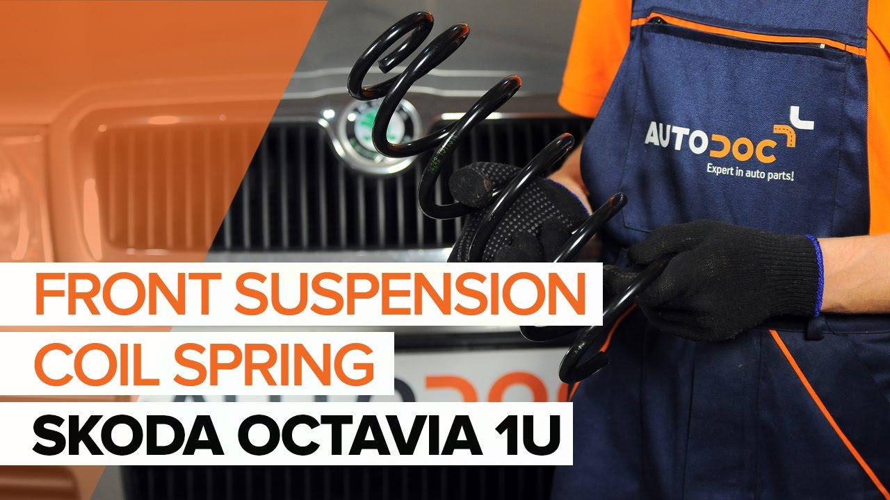 How to change a Front Springs on SKODA OCTAVIA 1U TUTORIAL | AUTODOC