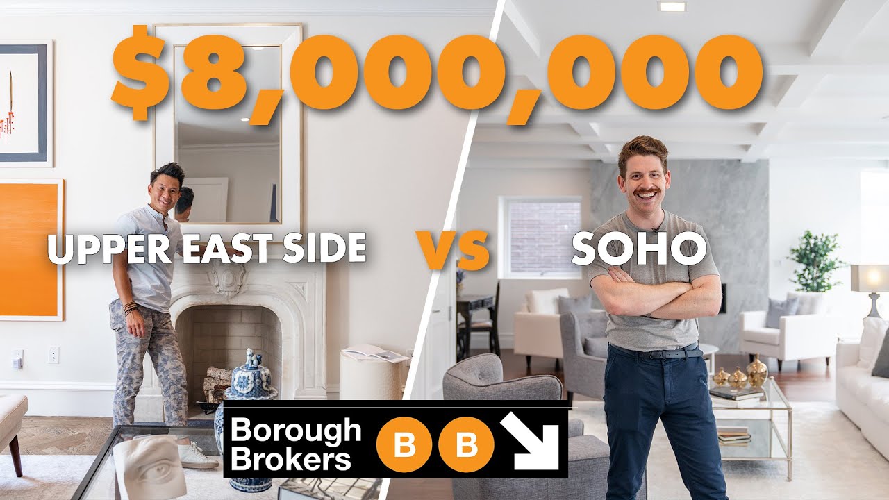 What does $8 Million Buy You in SoHo vs Upper East Side ft. Ryan Serhant | Borough Brokers