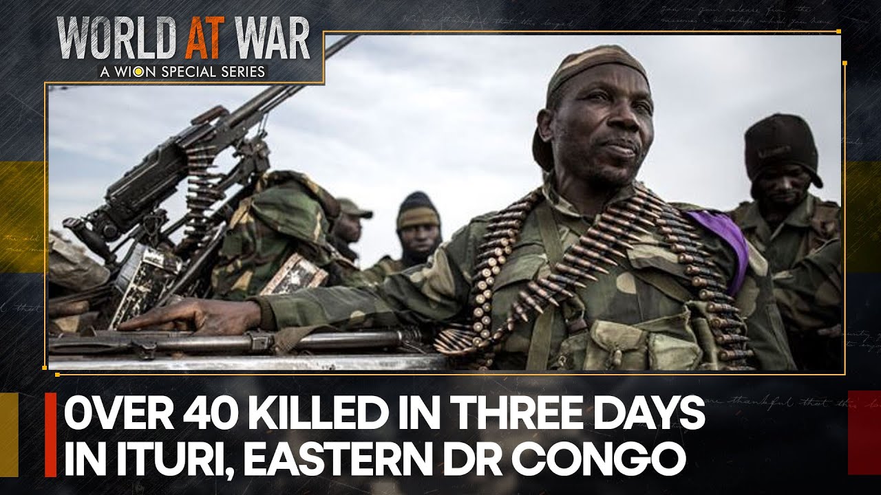 Over 600 killed in Ituri province this year alone | World At War