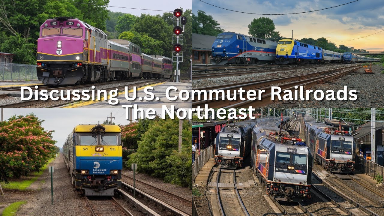Discussing U.S. Commuter Railroads (The Northeast)