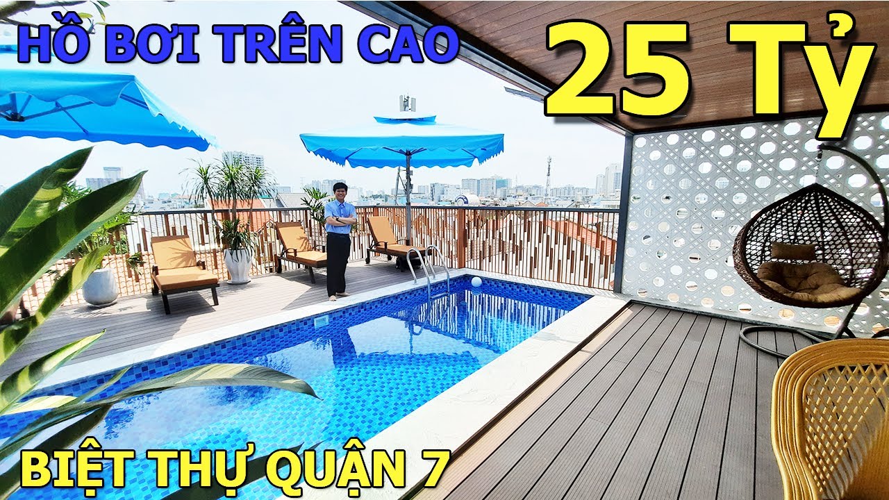 Biệt Thự Quận 7 Không Gian Xanh Hồ Bơi Thang Máy Đẹp Lung Linh Thoáng Mát | Tường Nguyễn