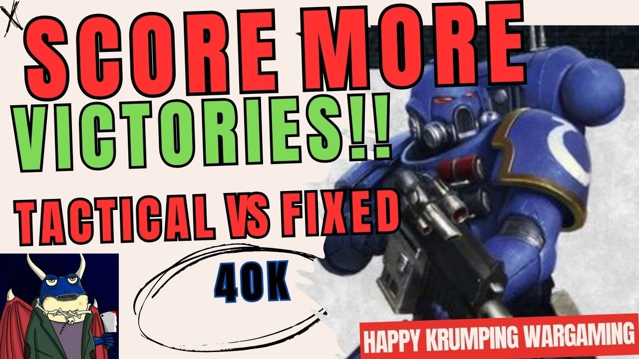 Win Warhammer 40k: Fixed vs Tactical Secondaries