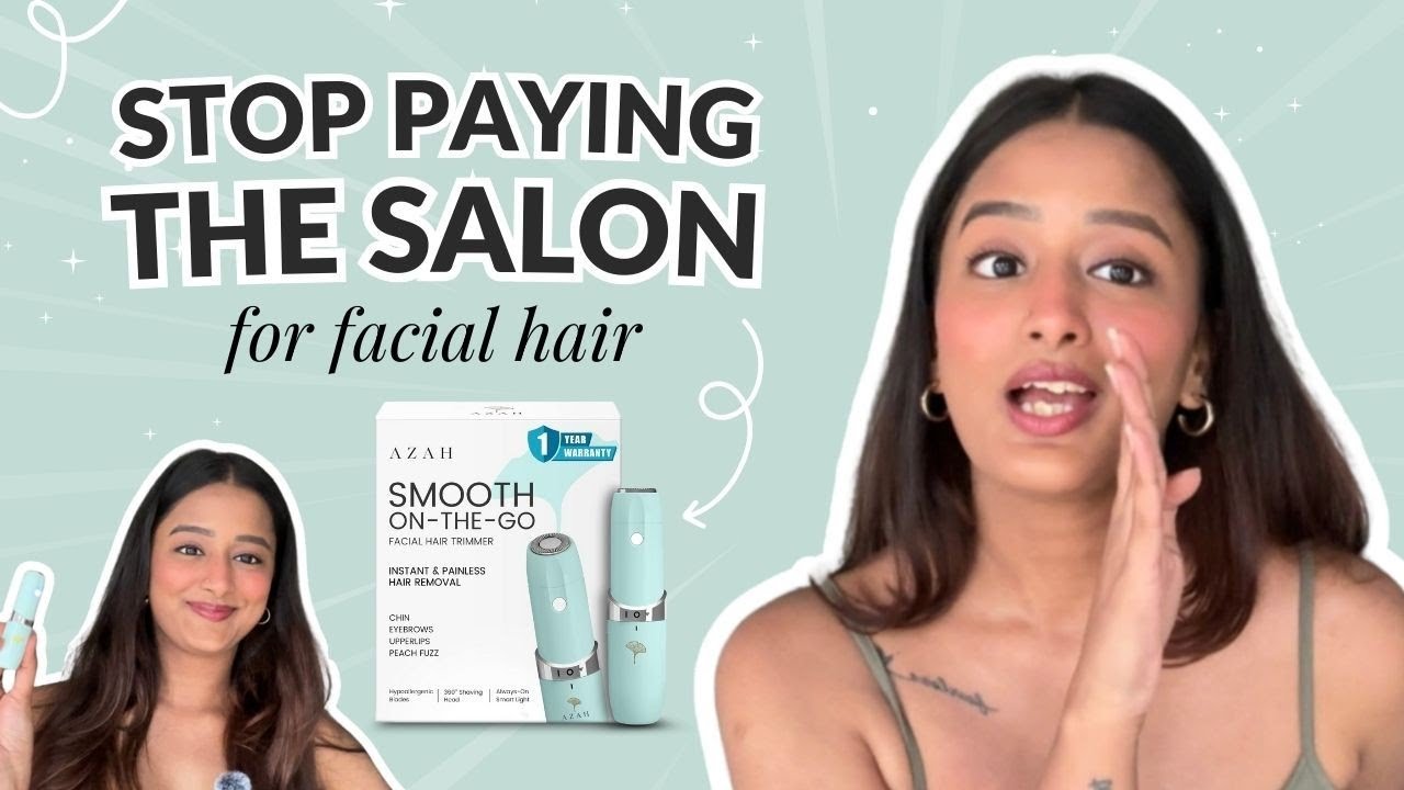 Why Spend on Salon Visits When You Can Trim at Home? | Azah Face Trimmer
