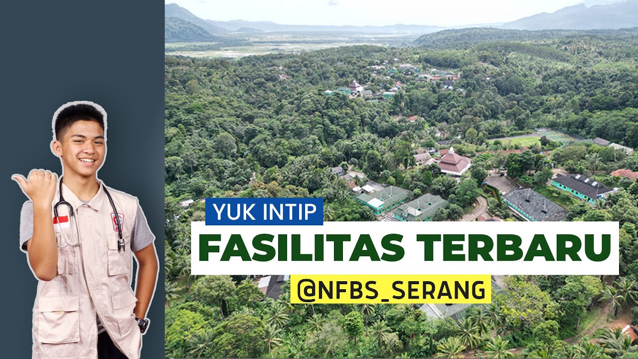FASILITAS @NFBS_SERANG | SCHOOL TOUR