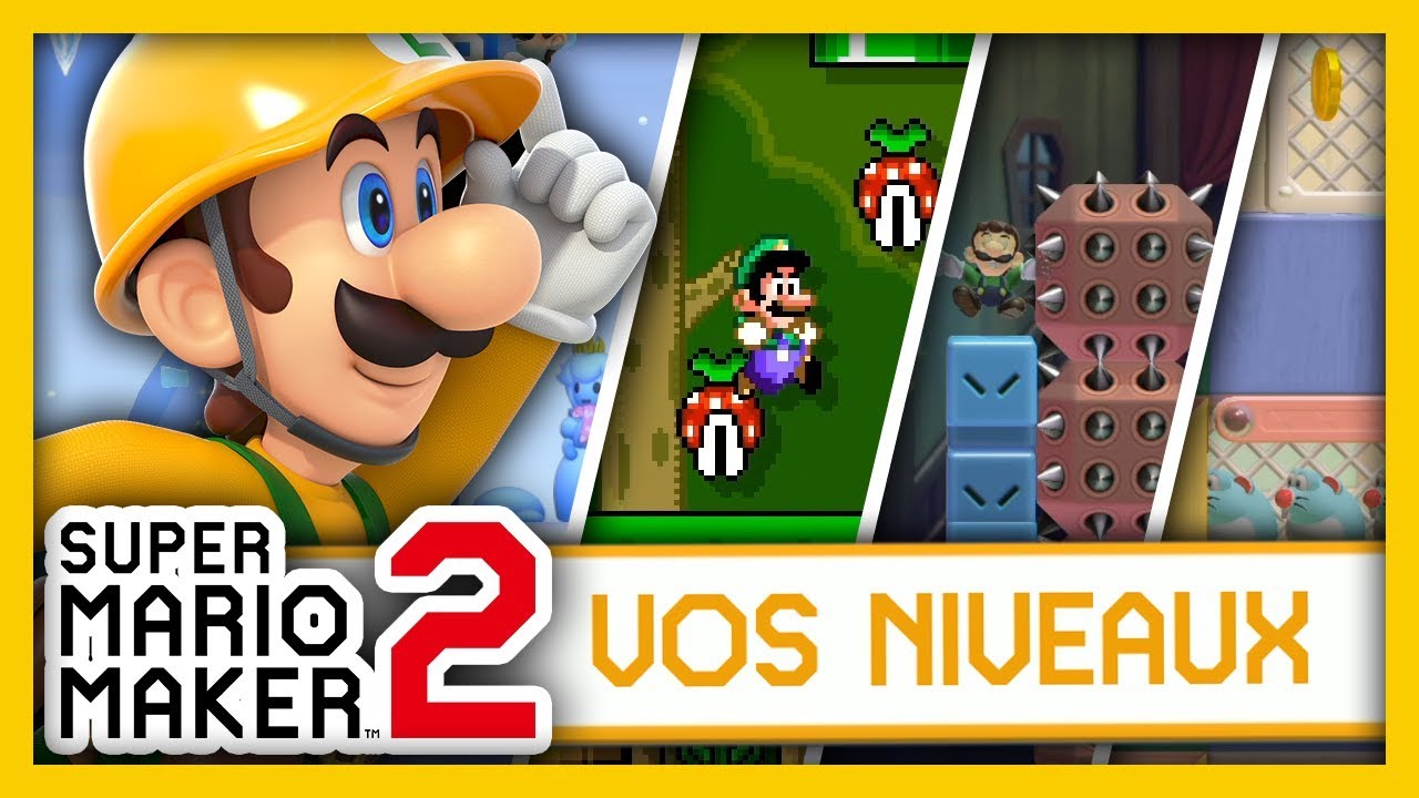 JE COMMENCE À JOUER À VOS NIVEAUX SUPER MARIO MAKER 2 !