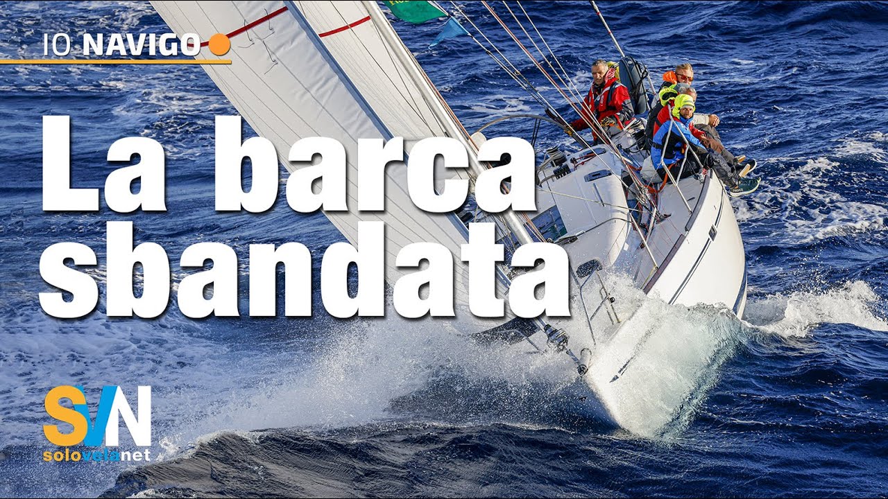 La barca a vela sbandata: sicurezza e gestione